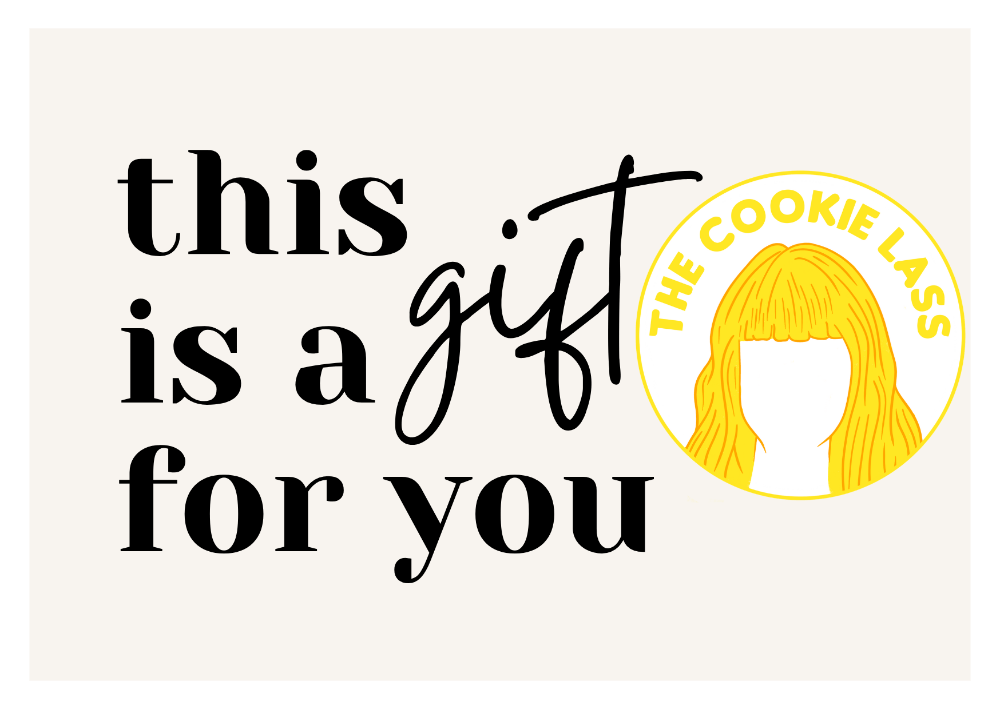 The Cookie Lass Gift Card - The Cookie Lass